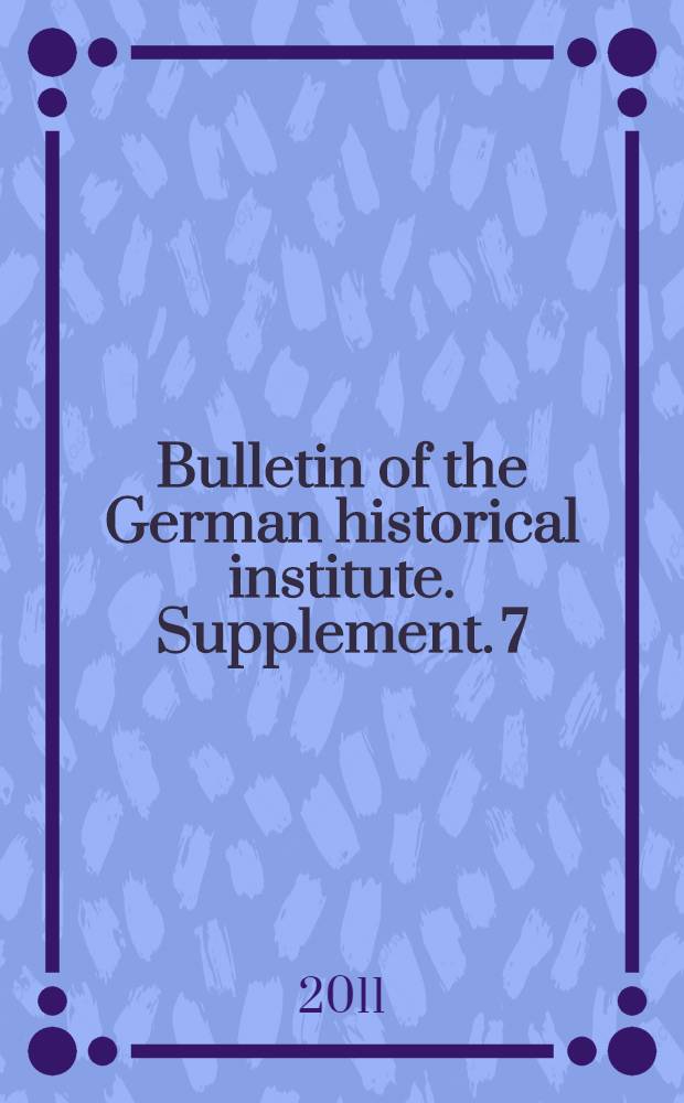 Bulletin of the German historical institute. Supplement. 7 : East German material culture and the power of memory = Восточно-германская материальная культура