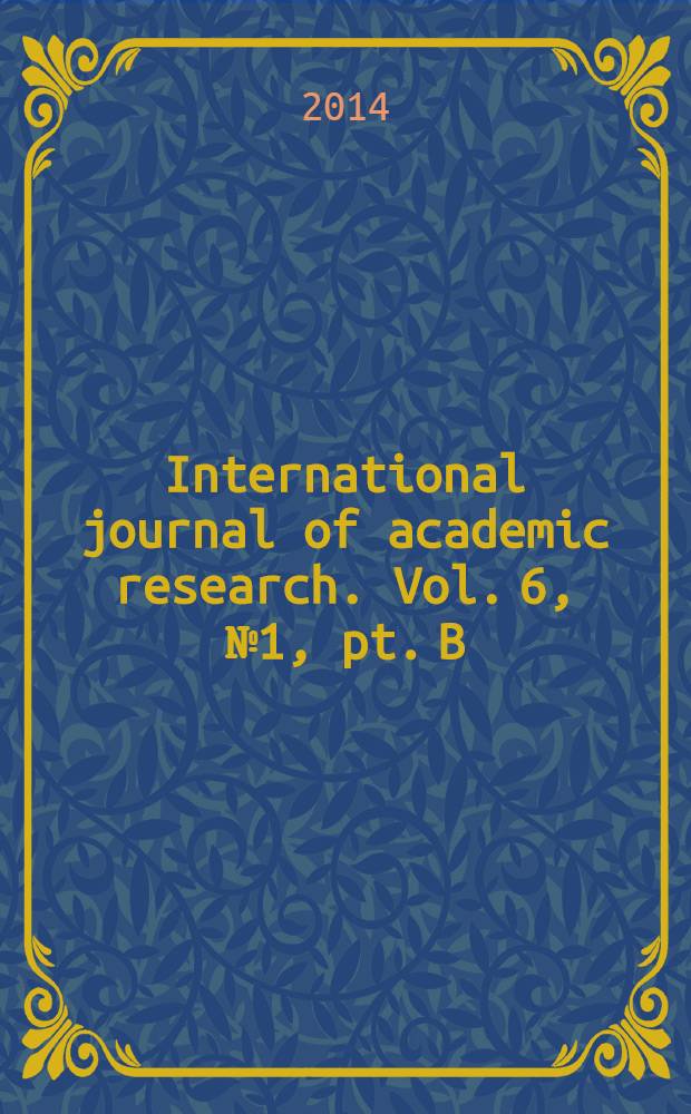 International journal of academic research. Vol. 6, № 1, pt. B
