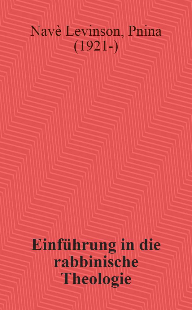 Einführung in die rabbinische Theologie = Введение в теологию раввинов