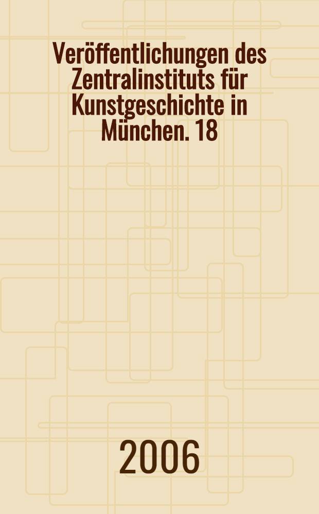 Veröffentlichungen des Zentralinstituts für Kunstgeschichte in München. 18 : "Führerauftrag Monumentalmalerei" = "Монументальная живопись". Фотокампания 1943-1945