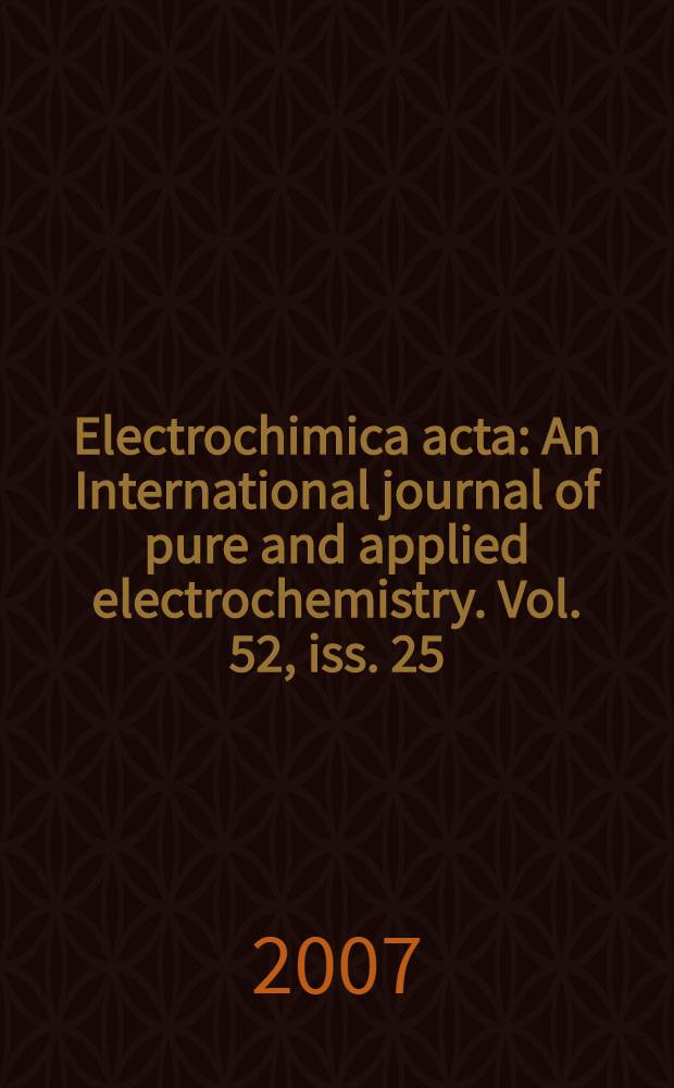 Electrochimica acta : An International journal of pure and applied electrochemistry. Vol. 52, iss. 25