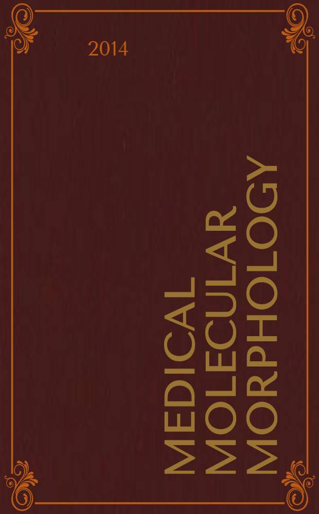 Medical molecular morphology : Formerly Medical electron microscopy Official journal of the Japan society for clinical molecular morphology. Vol. 47, № 1