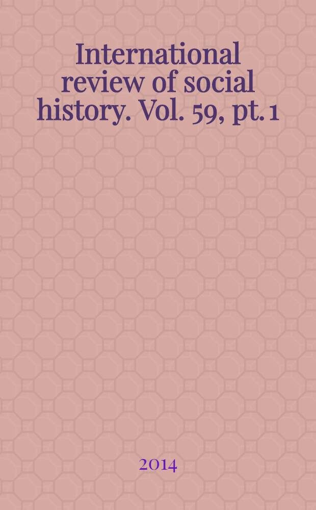 International review of social history. Vol. 59, pt. 1