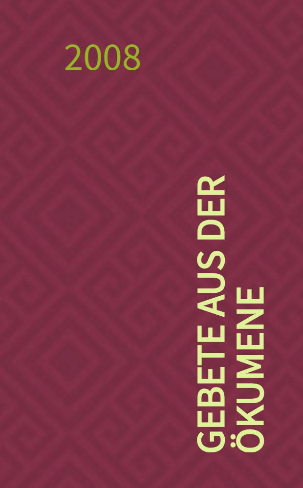 Gebete aus der Ökumene = Ecumenical prayers = Экуменические молитвы