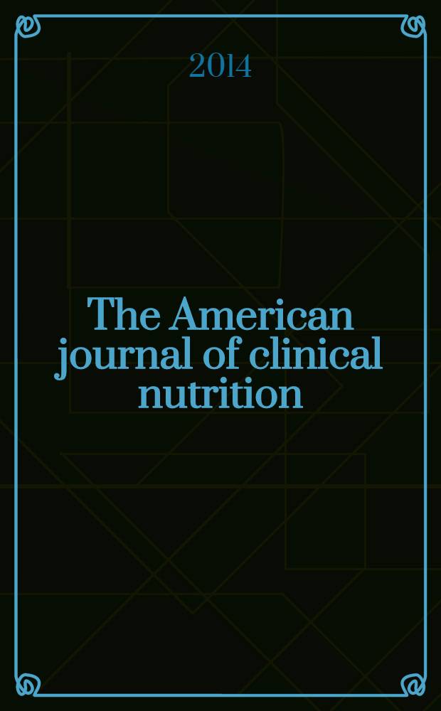 The American journal of clinical nutrition : A journal reporting the practical application of our world-wide knowledge of nutrition. 2014 к vol. 99, № 3 suppl. : Evaluating the diet-related scientific literature for children from birth to 24 months: the B-24 project summary = Оценка научной литературы, связанной с диетой для детейот рождения до 24 месяцев.
