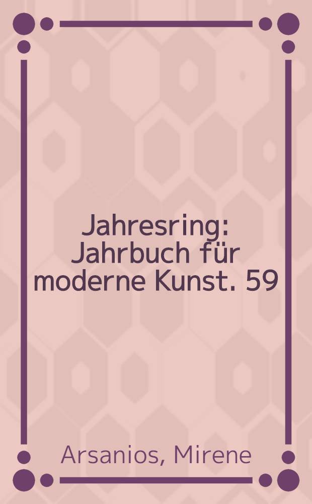 Jahresring : Jahrbuch für moderne Kunst. 59 : On one side of the same water = На одной стороне этой же воды