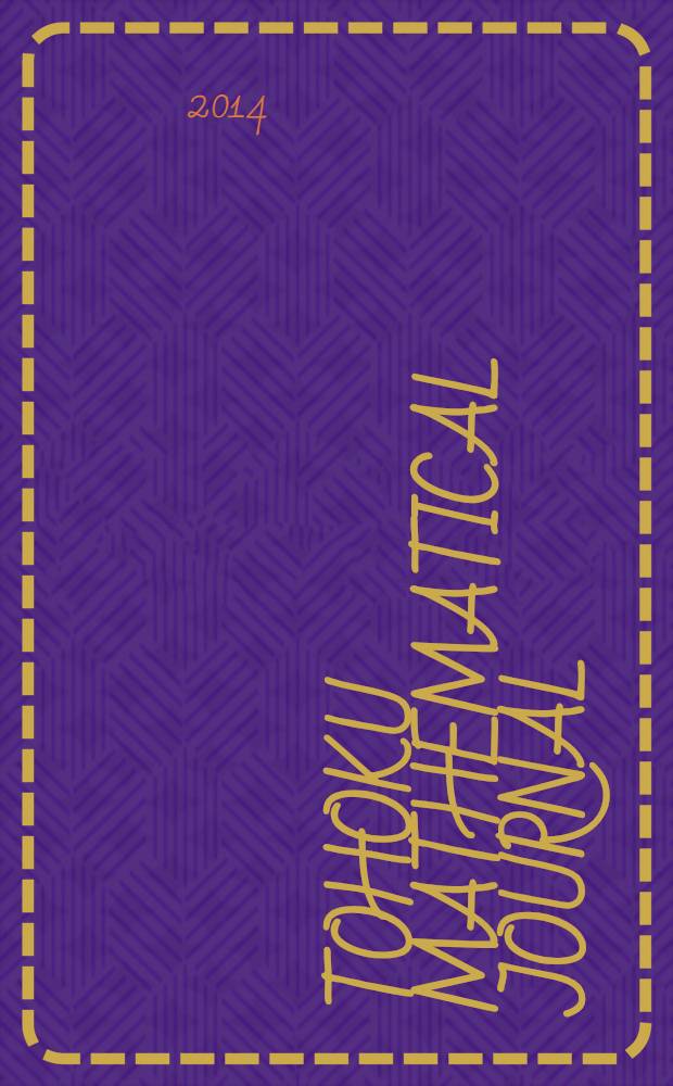 Tohoku mathematical journal : Ed. ... with the cooperation of the Mathematical inst. of Tohoku univ. Ser. 2, vol. 66, № 1