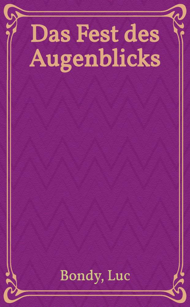 Das Fest des Augenblicks : Gespräche mit Georges Banu = Праздник на данный момент