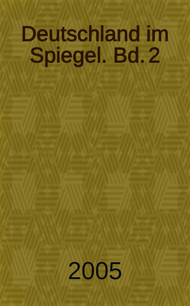 Deutschland im Spiegel. Bd. 2 : Die entstaubte Republik (1960-1969) = Очищение Республики (1960 - 1969)
