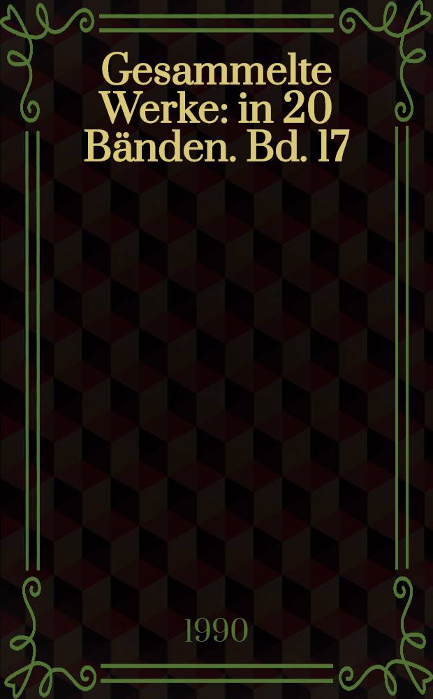 Gesammelte Werke : [in 20 Bänden]. Bd. 17 : [Schriften zum Theater = Очерки о театре