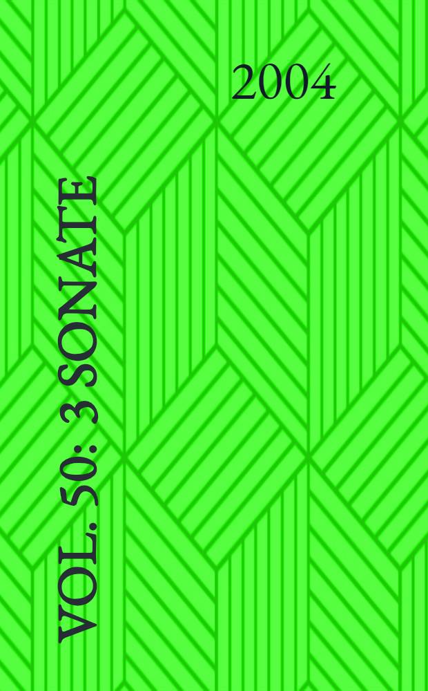 Vol. 50 : 3 sonate