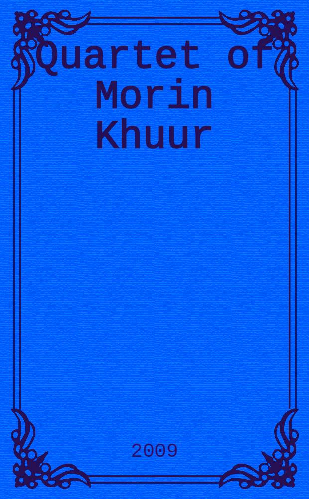 Quartet of Morin Khuur
