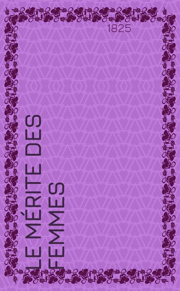 Le mérite des femmes : “D’un sexe aimable…” : romance avec accompagnement de piano = Достоинство женщин