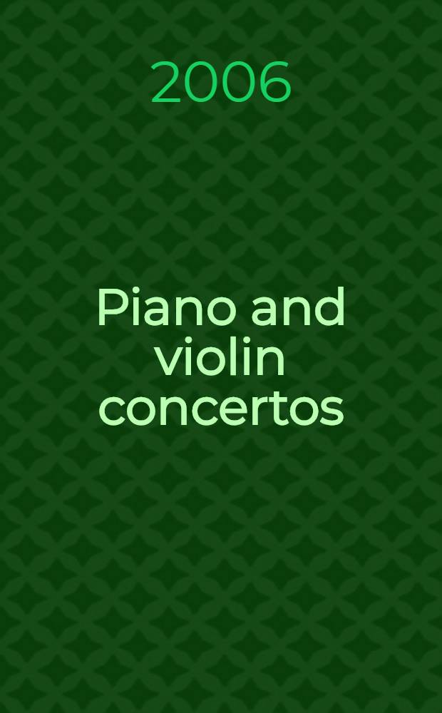 Piano and violin concertos