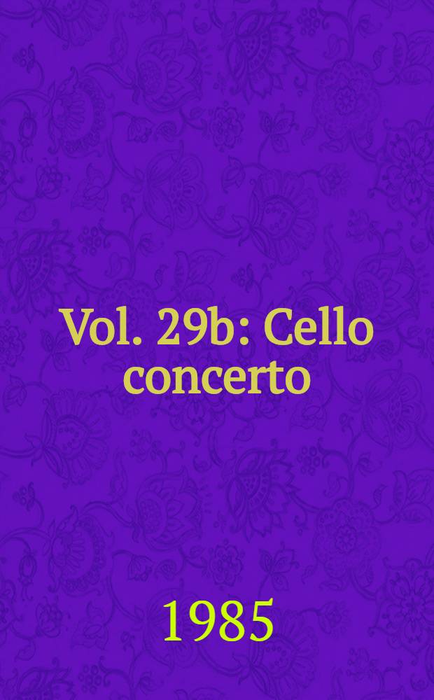 Vol.[29b] : Cello concerto