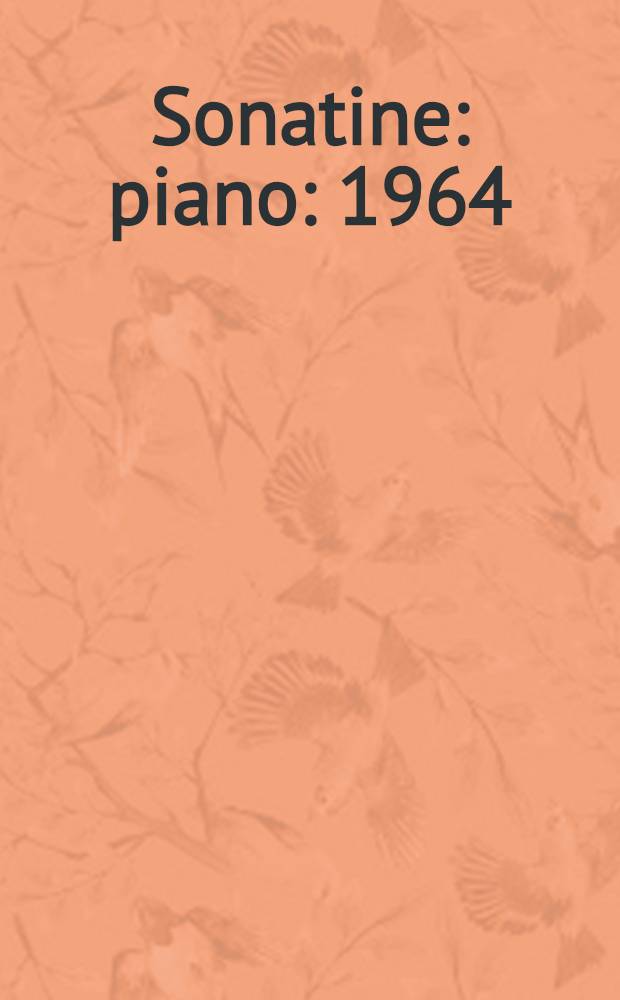 Sonatine : piano : 1964