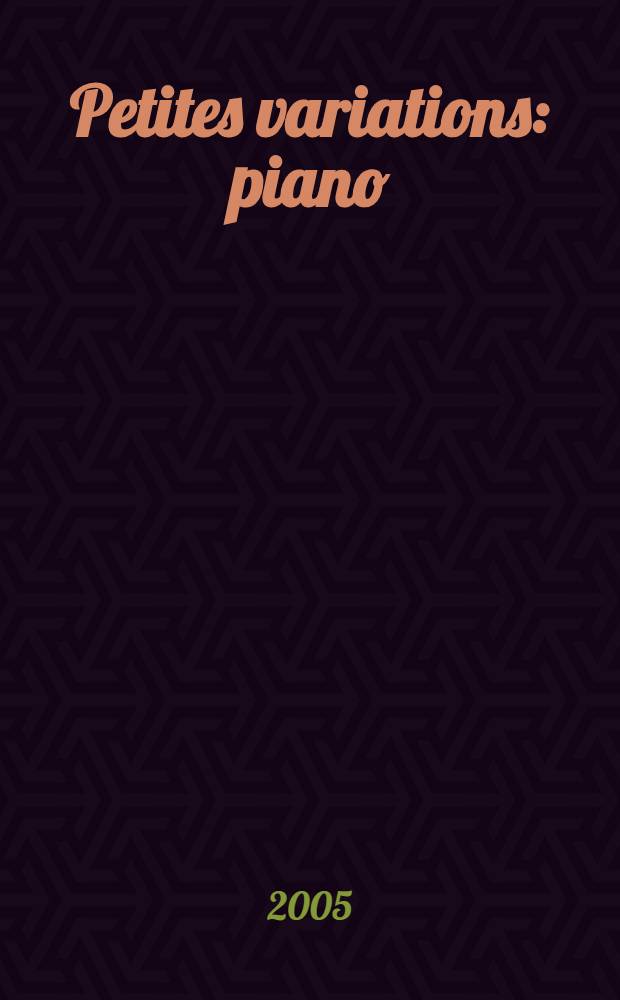 Petites variations : piano : 1954