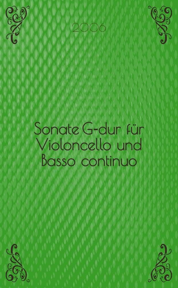 Sonate G-dur für Violoncello und Basso continuo = Sonata in G major for violoncello and basso continuo