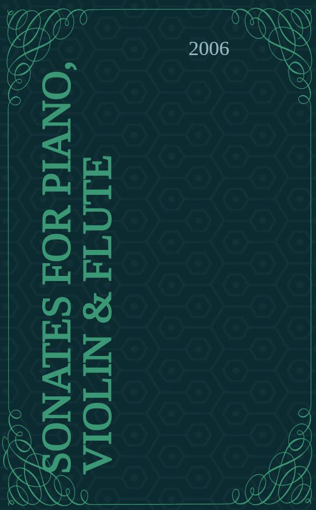 Sonates for piano, violin & flute
