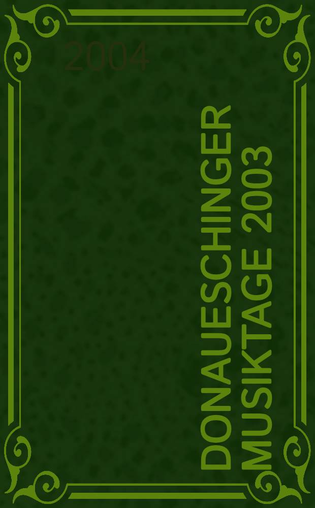 Donaueschinger Musiktage 2003