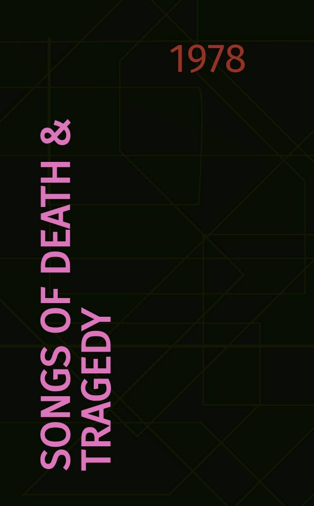 Songs of Death & Tragedy