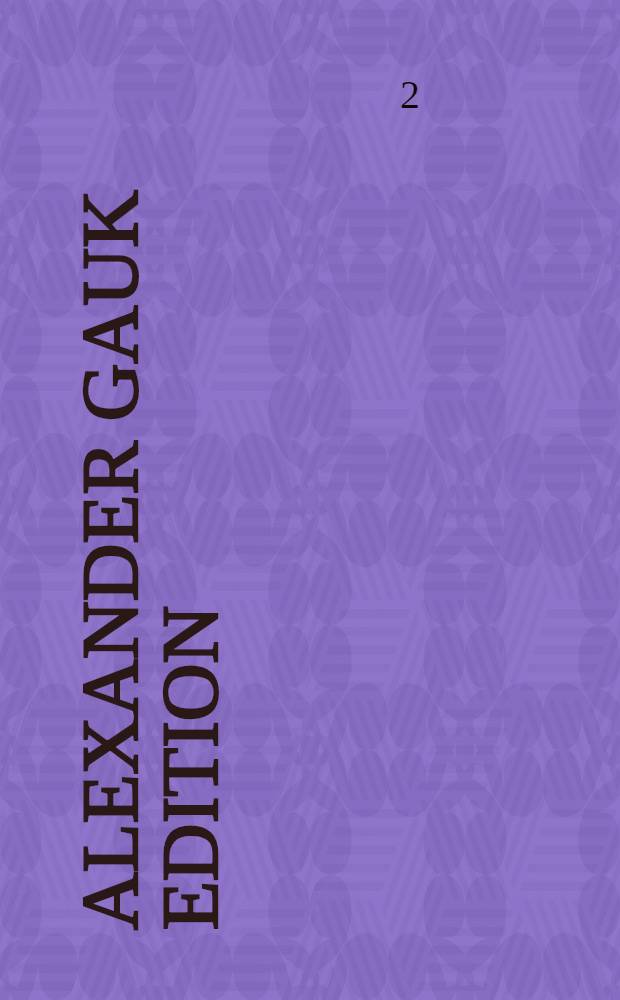 Alexander Gauk Edition