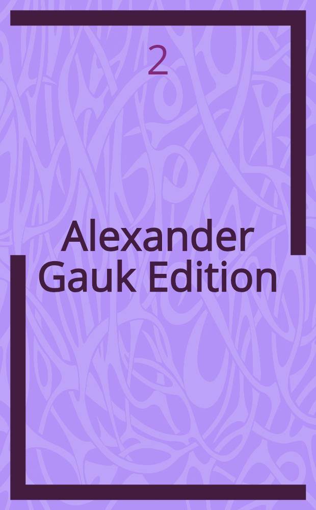 Alexander Gauk Edition