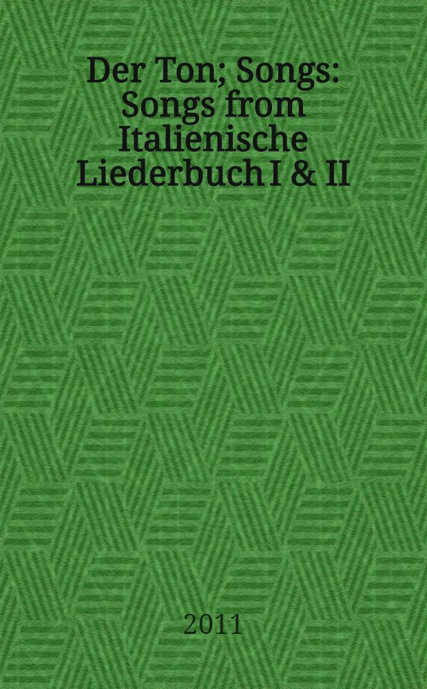 Der Ton; Songs: Songs from Italienische Liederbuch I & II / J. Marx; исполн.: M. Paulson, meosoprano, B.-A. Lundin, piano