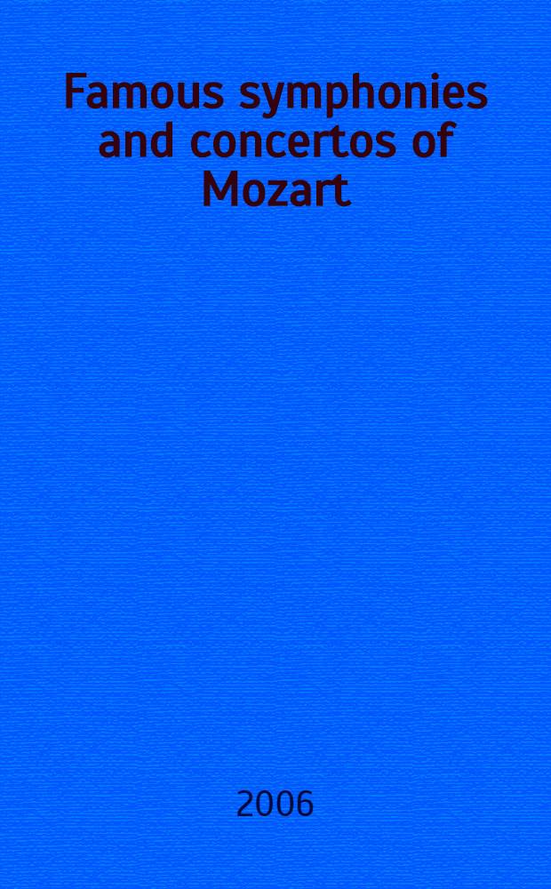 Famous symphonies and concertos of Mozart