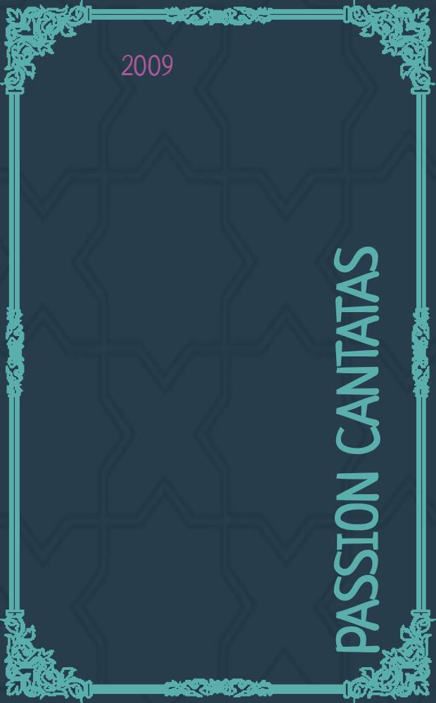 Passion Cantatas