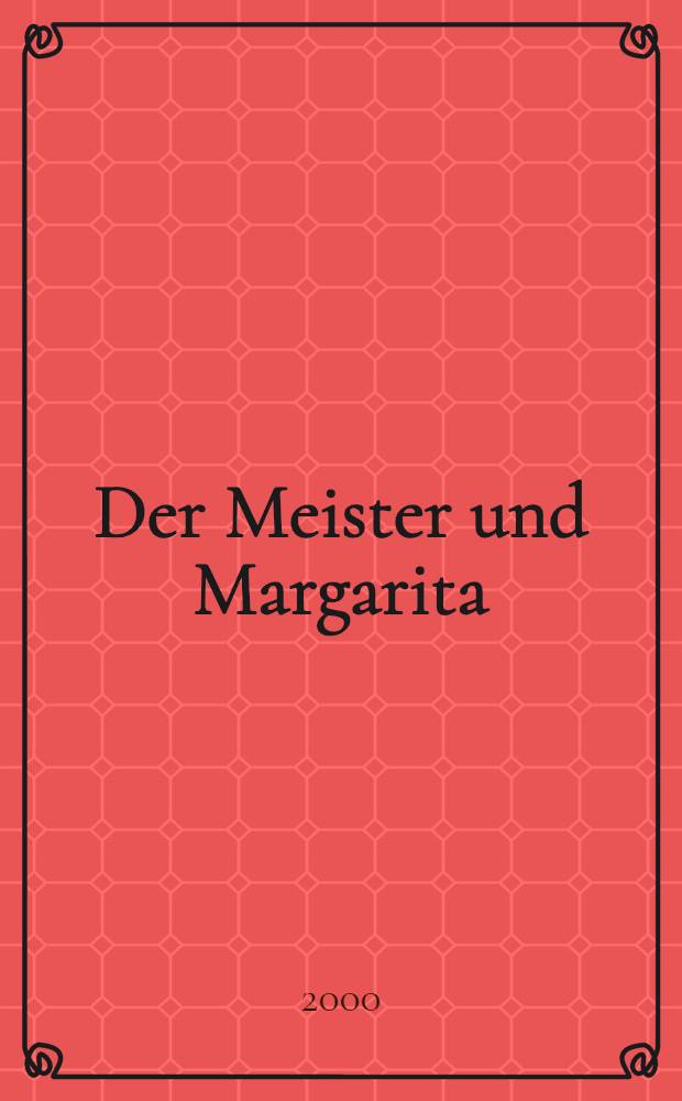 Der Meister und Margarita : opera in 2 acts : (1984-89)