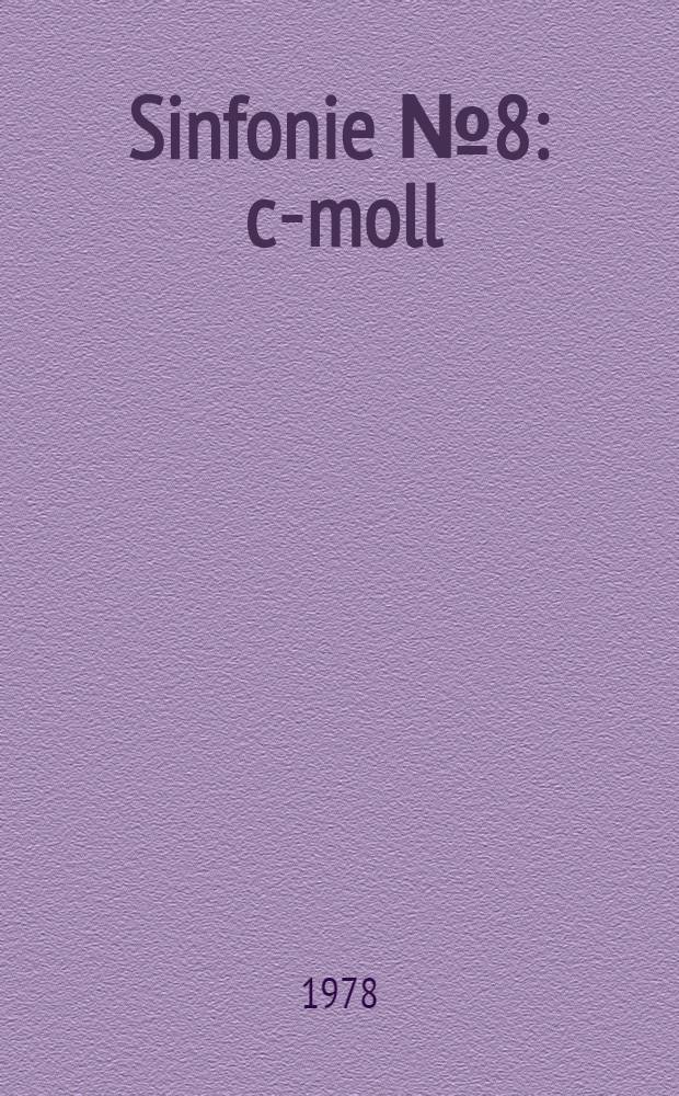 Sinfonie №8 : c-moll : Originalfassung