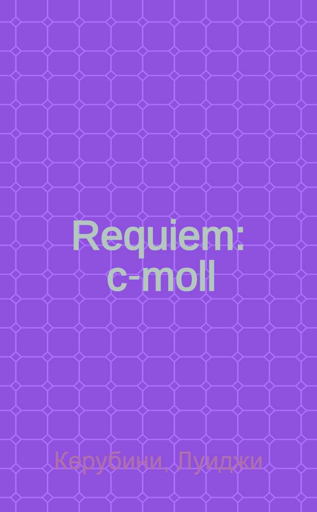 Requiem : c-moll