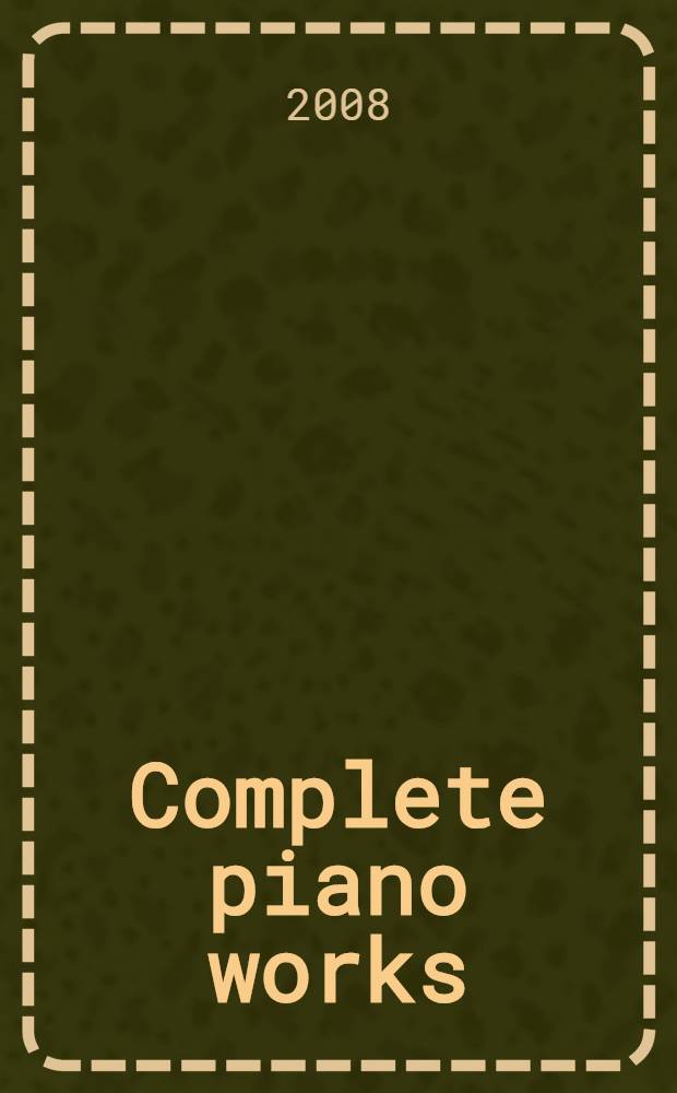 Complete piano works