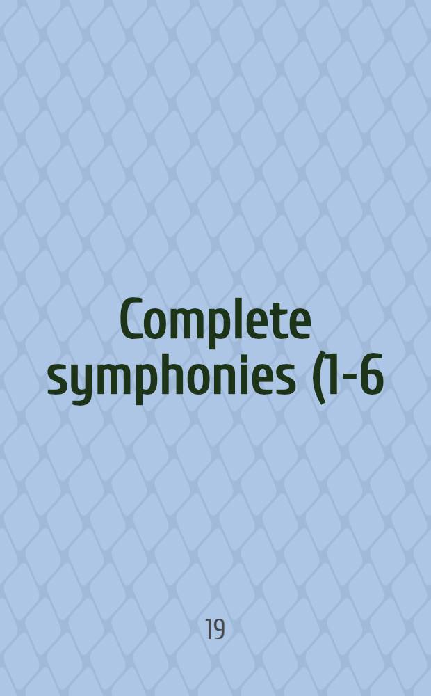 Complete symphonies (1-6)