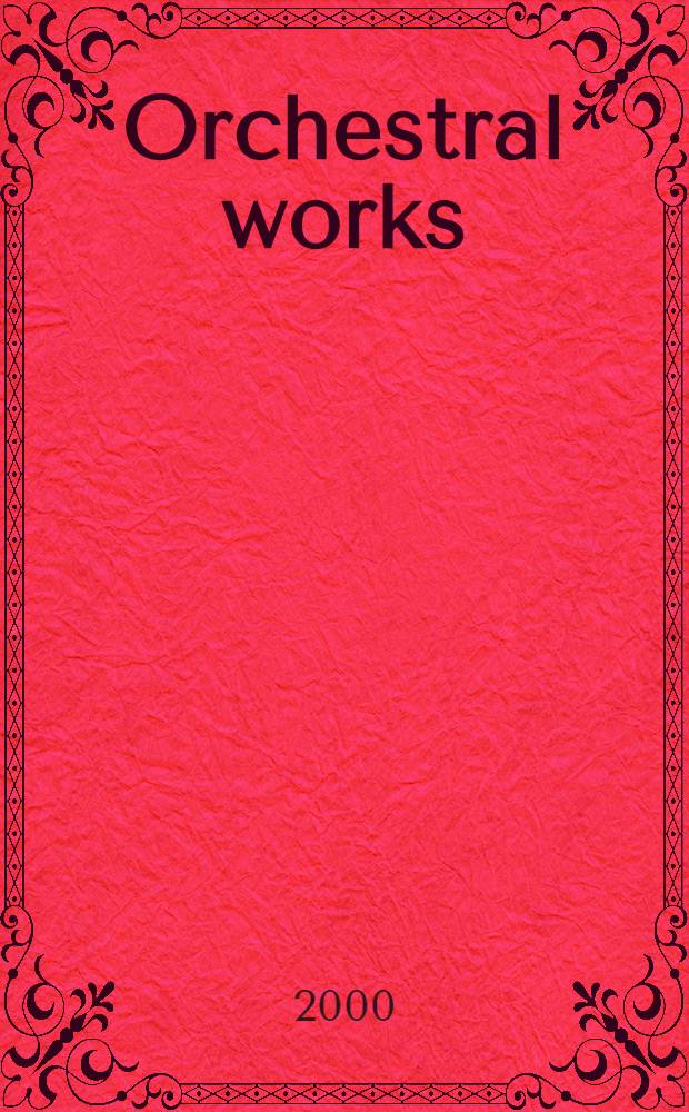 Orchestral works