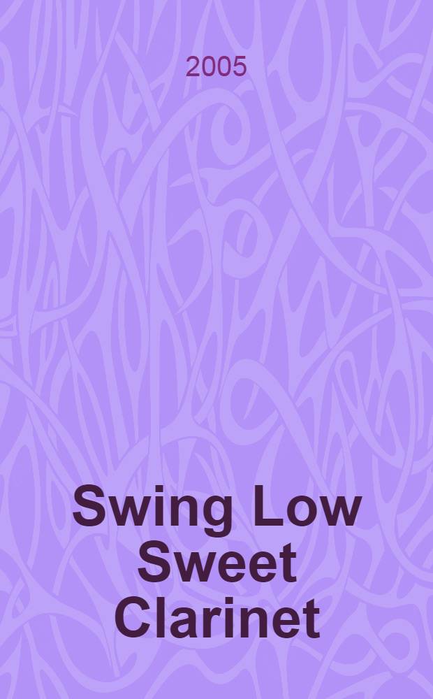 Swing Low Sweet Clarinet : Играет Reginald Kell & His Quiet Music