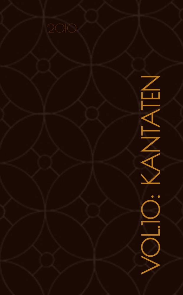 Vol.10 : Kantaten