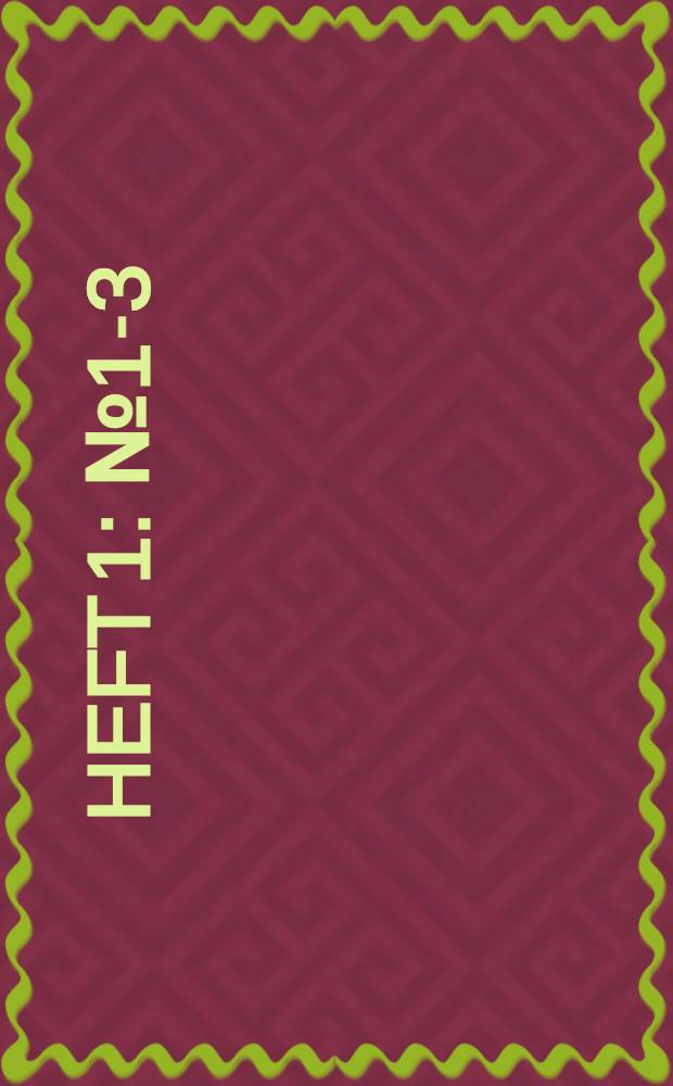 Heft 1 : № 1-3