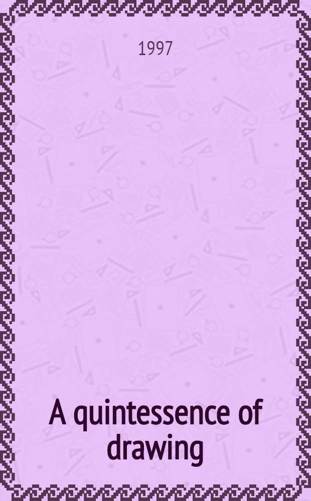 A quintessence of drawing : masterworks from the Albertina : catalogue was published in conjunction with the Exhibition "From Dürer to Rauschenberg: a quintessence of drawing, masterworks from the Albertina and the Guggenheim", New York, Solomon R. Guggenheim museum, June 20 - August 24, 1997 = Квинтессенция рисунка