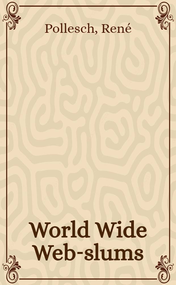 World Wide Web-slums