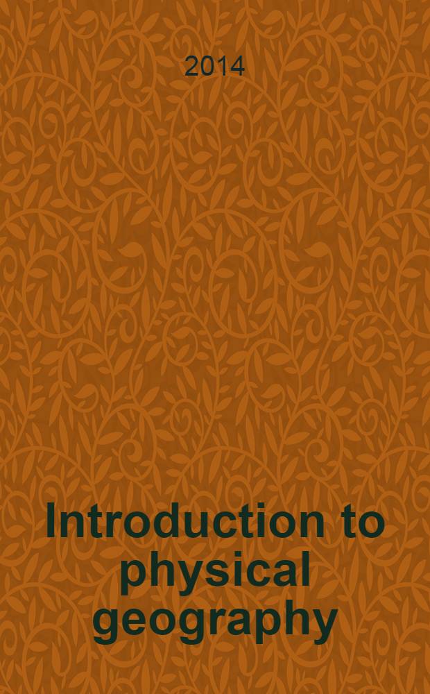 Introduction to physical geography : учебно-методическое пособие по английскому языку для студентов факультета географии