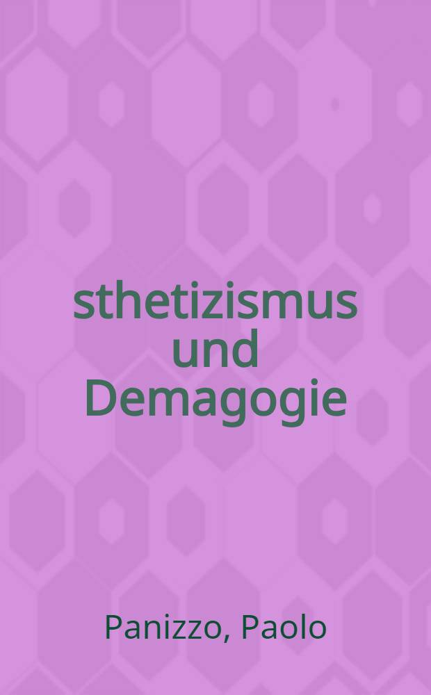 Ästhetizismus und Demagogie : der Dilettant in Thomas Manns Frühwerk = Эстетизм и демагогия. Дилетант в ранних произведениях Томаса Манна.