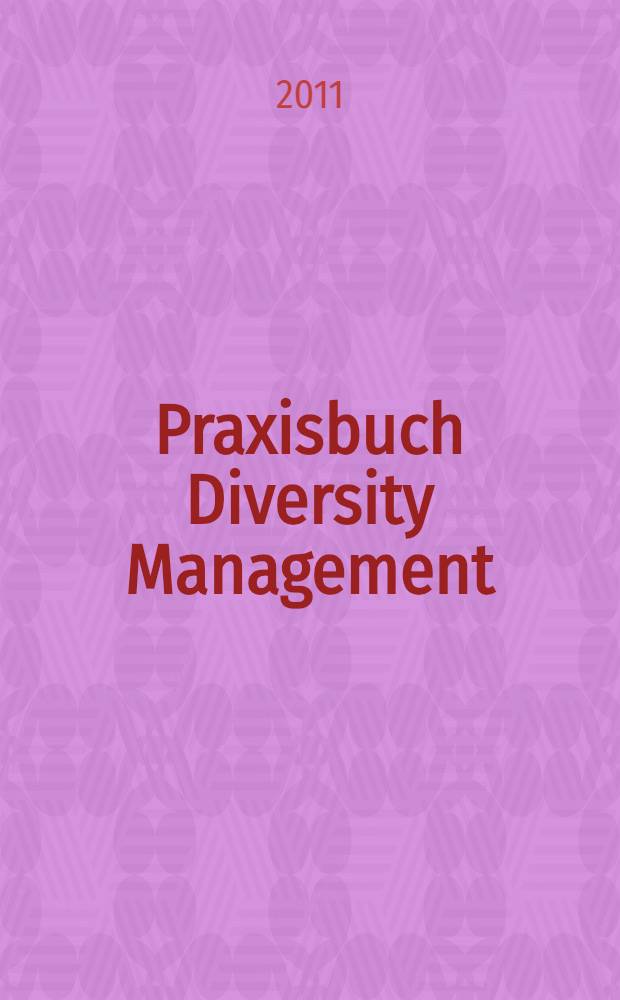 Praxisbuch Diversity Management = Практикум. Управление разнообразием
