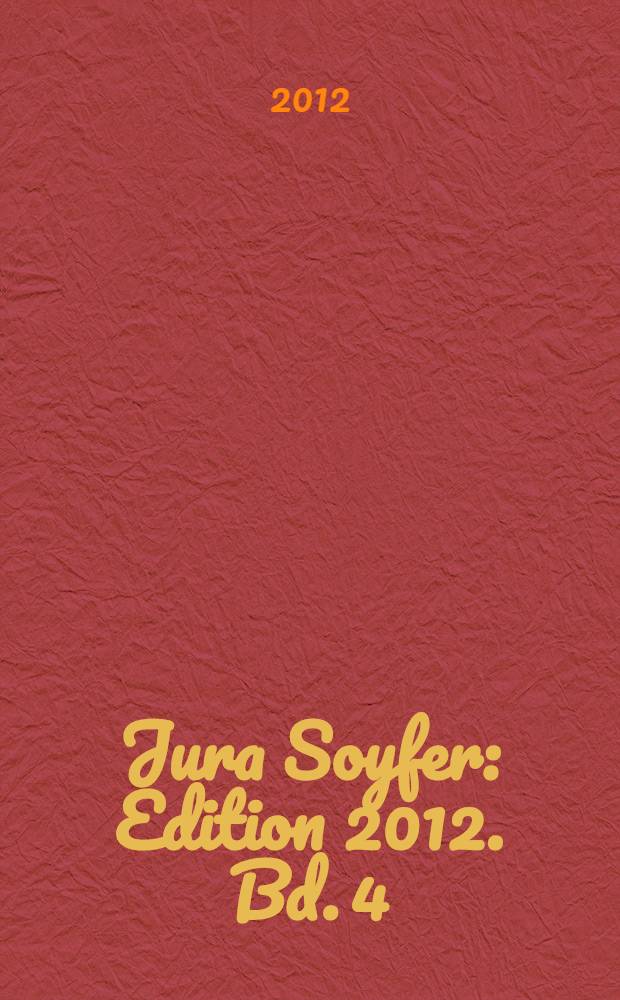 Jura Soyfer : Edition 2012. Bd. 4 : Briefe ; 1931 Wien, 1932 Deutschland, 1934-1936 Wien, Jugoslawien, 1937 Wien, Landesgericht, 1938/1939 Konzentrationslager Dachau, Buchenwald