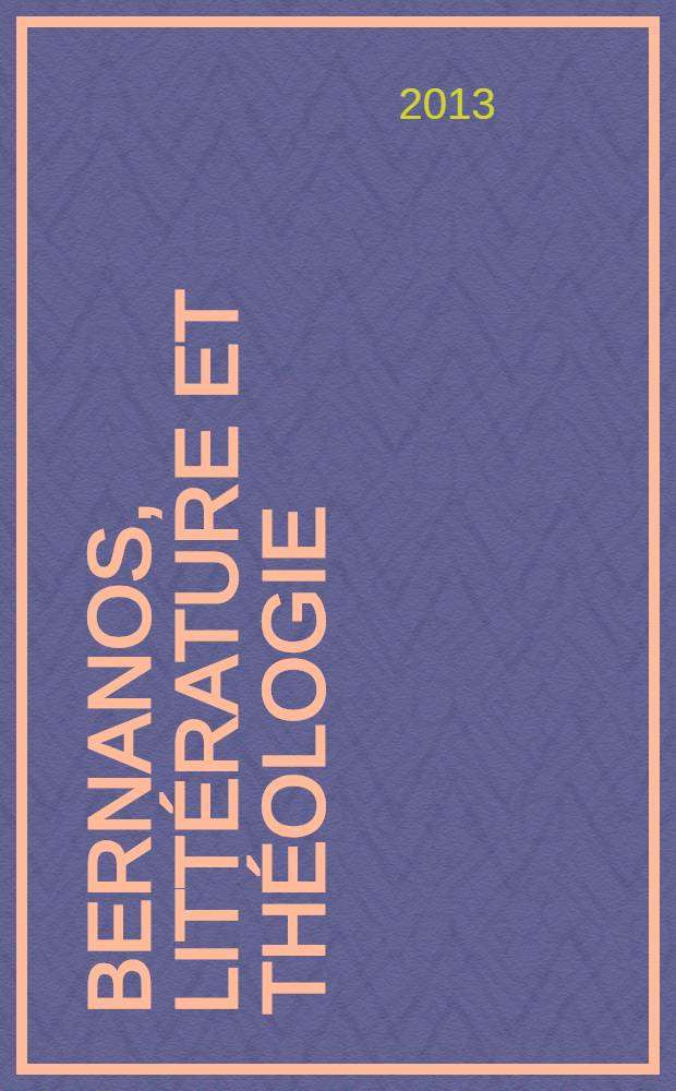 Bernanos, littérature et théologie = Бернанос, литература и теология