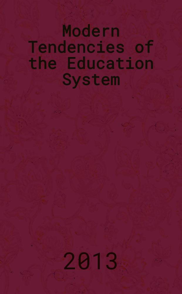 Modern Tendencies of the Education System