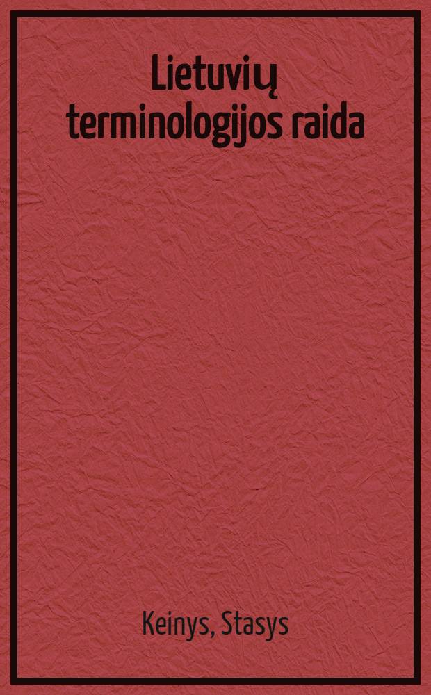 Lietuvių terminologijos raida = Развитие литовской терминологии