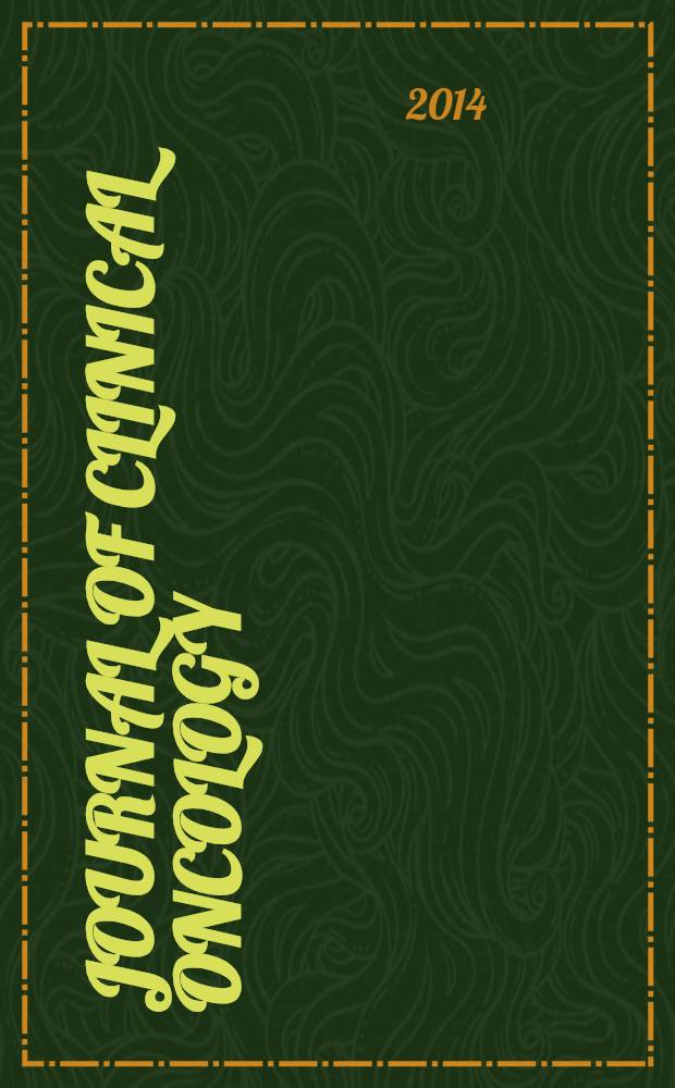 Journal of clinical oncology : официальный перевод избранных статей из Journal of clinical oncology публикация Американского общества клинической онкологии. Т. 8, № 1