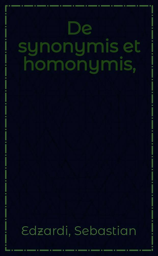 ... De synonymis et homonymis,